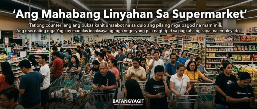 Bakit Laging Mahaba ang Pila sa Supermarket?