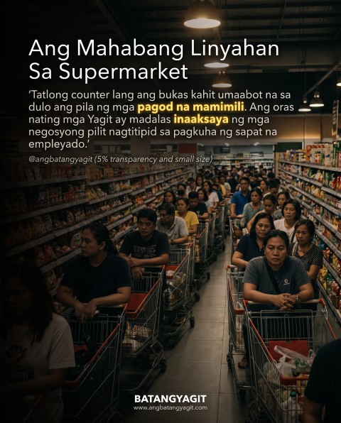 Bakit Laging Mahaba ang Pila sa Supermarket