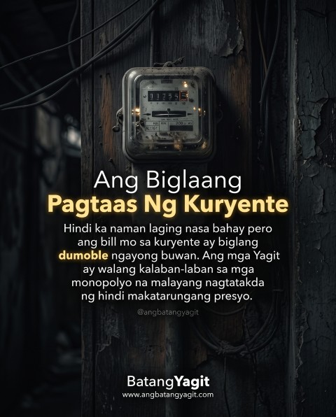 Bakit Nagmahal ang Kuryente Ang Hugot ng mga Mahihirap sa Monopolyo