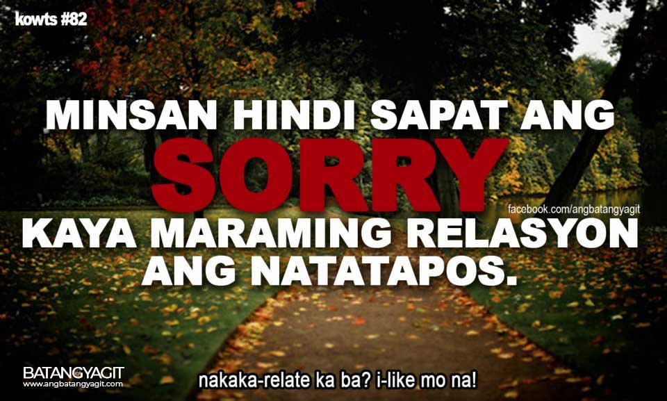 Minsan hindi sapat ang sorry, kaya maraming relasyon ang natatapos